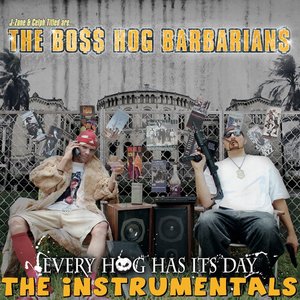 J-Zone & Celph Titled Are... The Boss Hog Barbarians: Every Hog Has Its Day (Instrumentals)