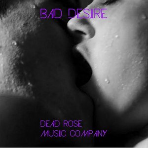 Bad Desire - Single