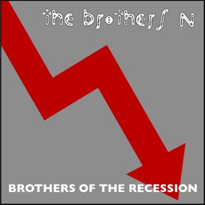 Brothers of the Recession