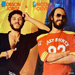 Robson Jorge & Lincoln Olivetti