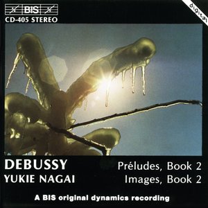 Debussy: Preludes, Book 2 & Images, Book 2