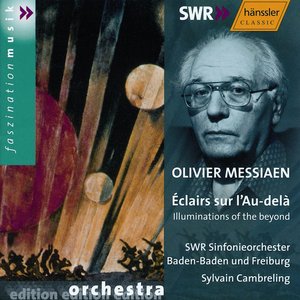 Messiaen: Eclairs Sur L'Au-Dela (Illuminations of the Beyond)