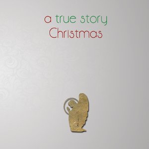 A True Story Christmas