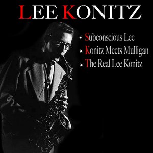 Subconscious Lee, Konitz Meets Mulligan, the Real Lee Konitz : Tranquility