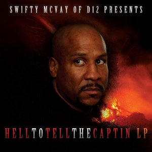 Hell To Tell The Captin LP