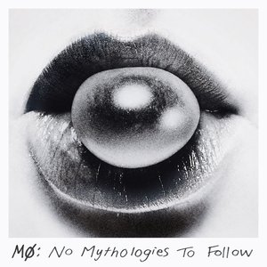 No Mythologies To Follow (Deluxe Version)