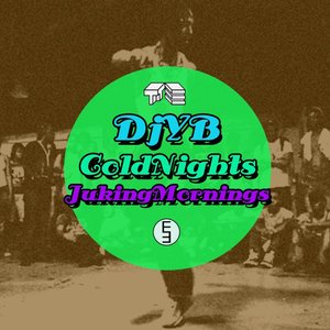 Cold Nights Juking Mornings EP