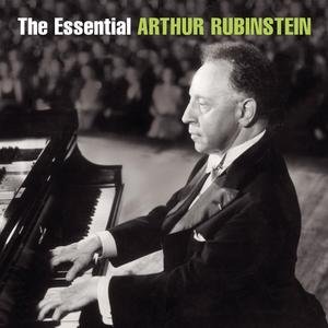 The Essential Arthur Rubinstein