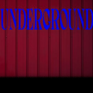 Underground