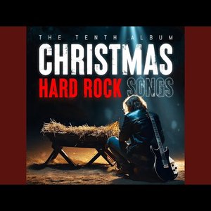 The Tenth Album (Christmas Hard Rock Songs)