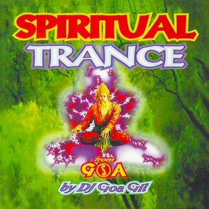 Goa Gil / Spiritual Trance