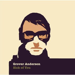 Sick of You