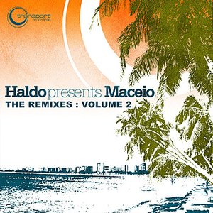 Maceio - The Remixes, Vol. 2