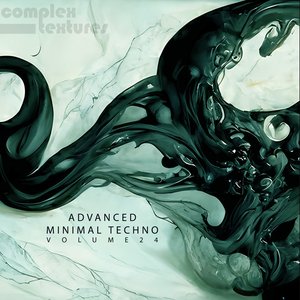 Advanced Minimal Techno, Vol. 24