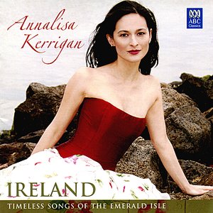 Ireland : Timeless Songs of the Emerald Isle