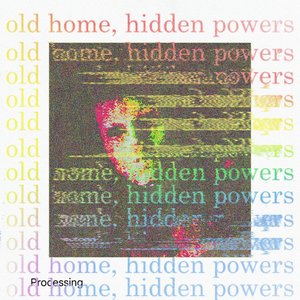 old home, hidden powers