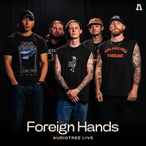 Foreign Hands (Audiotree Live)