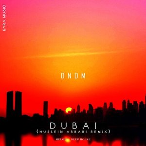 Dubai (Hussein Arbabi Remix)
