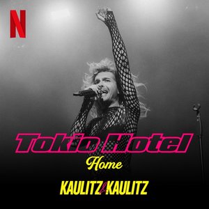 Home (from the Netflix Series 'Kaulitz & Kaulitz')