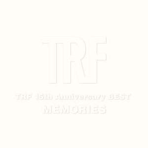 TRF 15th Anniversary BEST - MEMORIES -