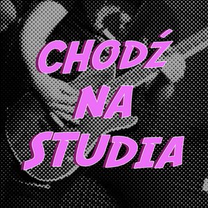 Chodź na studia