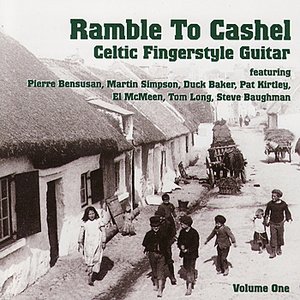 Ramble to Cashel - Celtic Fingerstyle Guitar, Volume One