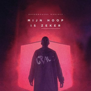 Mijn Hoop Is Zeker
