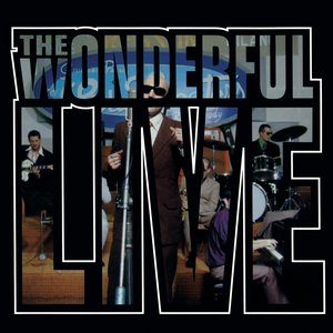 The Wonderful Live