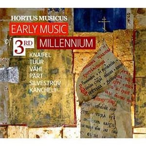 Early Music of 3rd Millenium