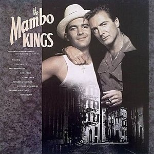 The Mambo Kings - Trilha Sonora Original Do filme " Os Reis Do Mambo"