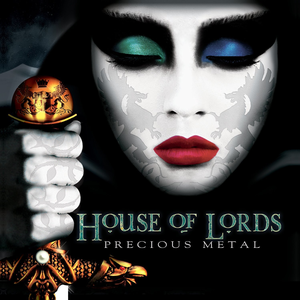 HOUSE OF LORDS - Precious Metal Lyrics - Zortam Music