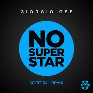 No Superstar (Scott Rill Remix)