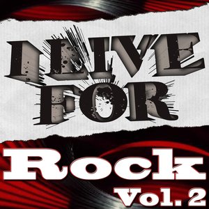 I Live For Rock Vol. 2