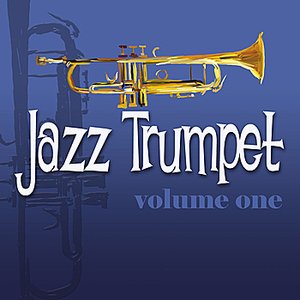 Jazz Trumpet Vol. 1 - Remastered