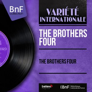 The Brothers Four (Mono Version)