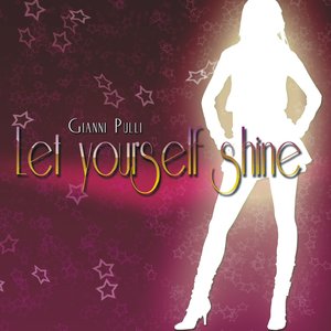 Let Yourself Shine