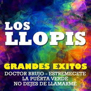 Los Llopis Grandes Exitos