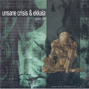 Unsane Crisis / Ekkaia cover