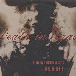Rekkit (Death By A Thousand Cuts)