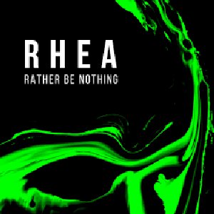 Rather Be Nothing