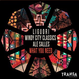 What You Need (Remixes EP)