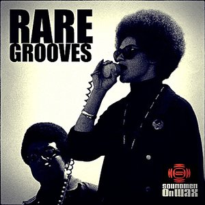 Soundmen On Wax: Rare Grooves