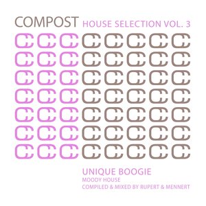 Compost House Selection, Volume 3: Unique Boogie - Moody House