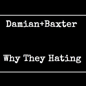 Why They Hating