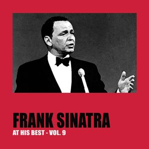 Frank Sinatra At His Best, Vol. 9