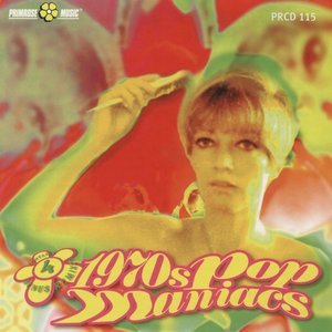 1970s Pop Maniacs