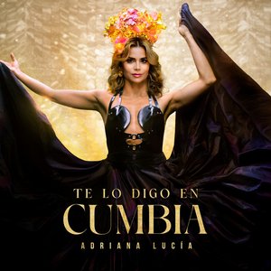 Te Lo Digo En Cumbia - Single