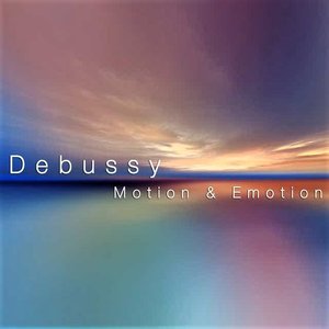 Debussy: Motion & Emotion