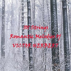 Romantic Melodies Of Victor Herbert