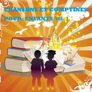 Chansons et comptines pour enfants, Vol. 3